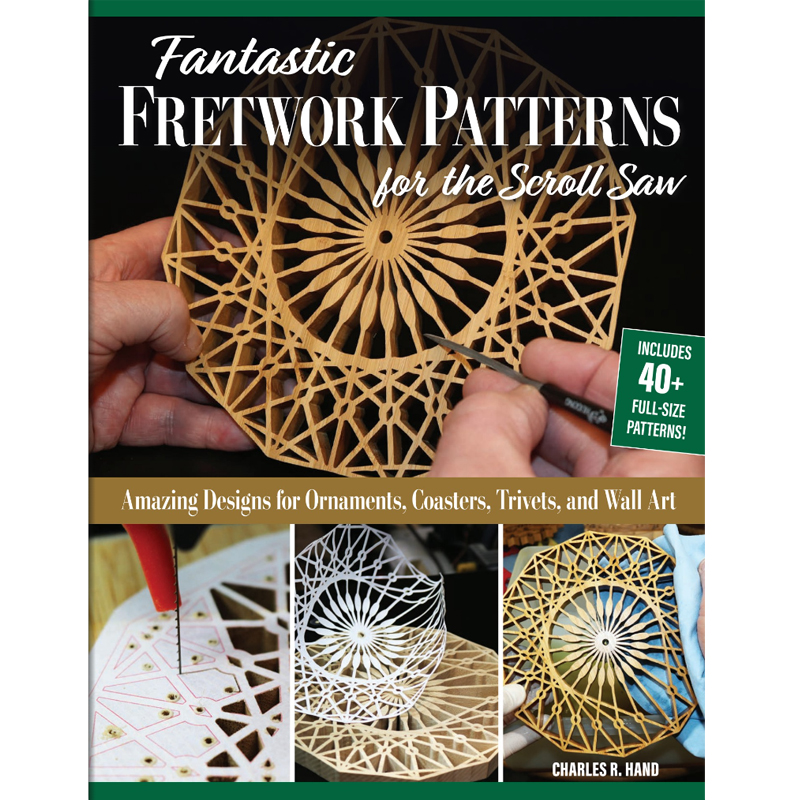 Fantastic Fretwork Patterns for the Scroll Saw - Charles R. Hand