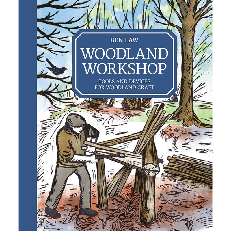 Woodland Workshop - Ben Law