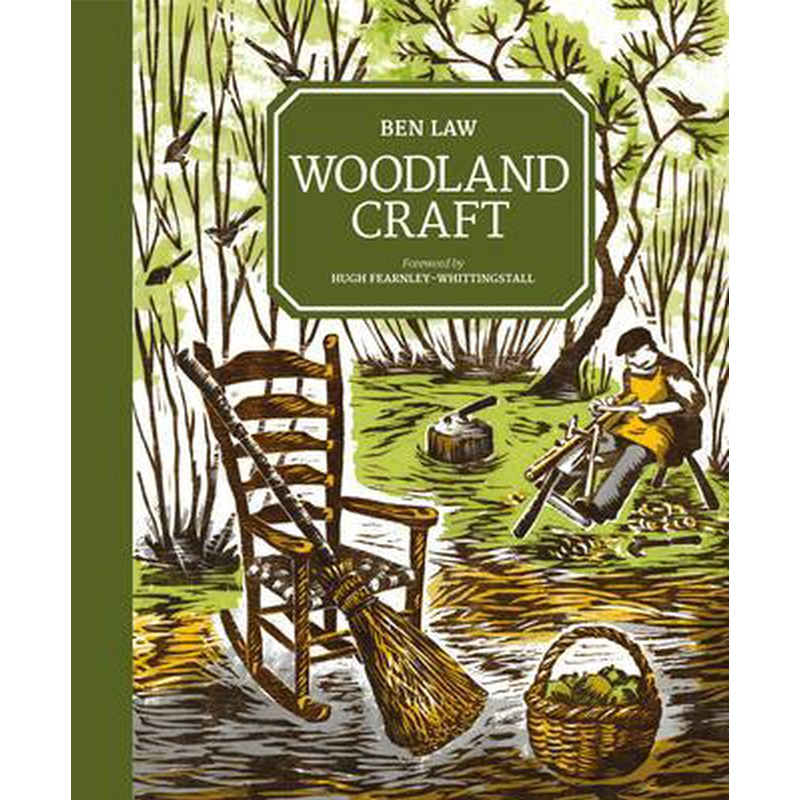 Woodland Craft - Ben Law