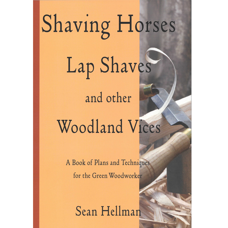 Shaving Horses and Lap Shaves - Sean Hellman