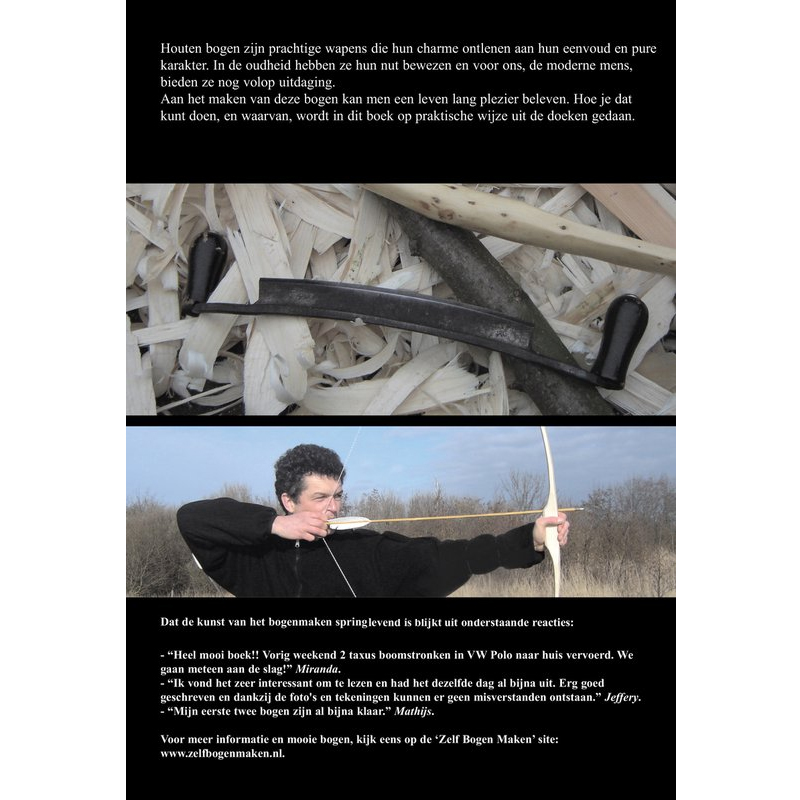 Houtkoorts, Zelf een handboog maken - Jan van der Veen