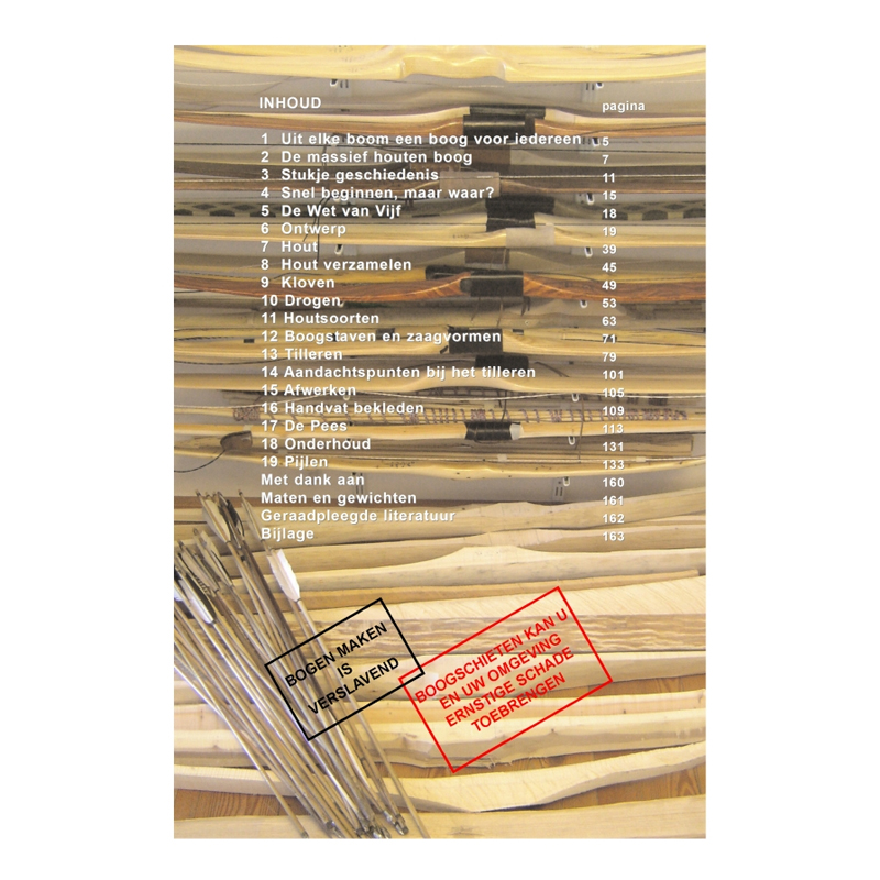 Houtkoorts, Zelf een handboog maken - Jan van der Veen