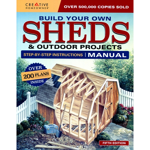 Build Your Own Sheds & Outdoor Projects - Design America Inc