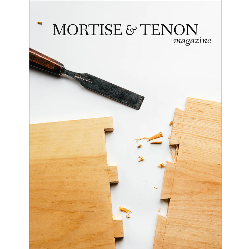 Magazine Mortise & Tenon: deel 11