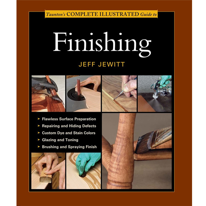 Complete Illustrated Guide to Finishing - Jeff Jewitt