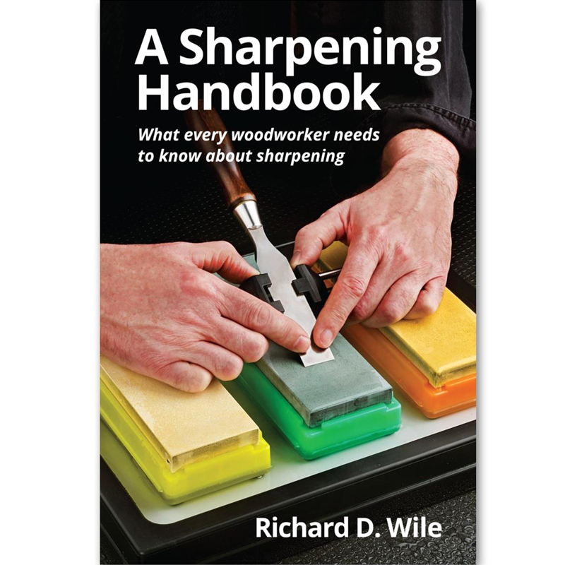 A Sharpening Handbook - Richard D. Wile