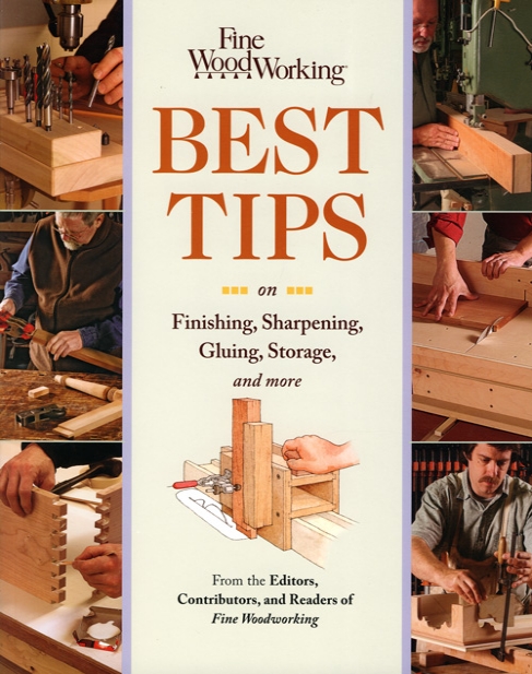 Best Tips - Fine Woodworking