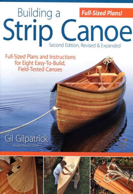 Building a Strip Canoe - Gil Gilpatrick