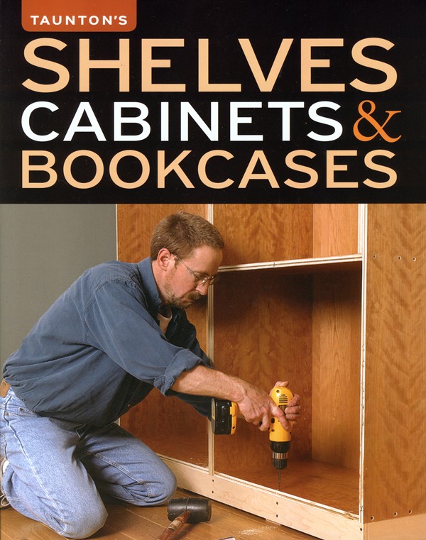 Fine Homebuilding, Shelves, Cabinets & Bookcases