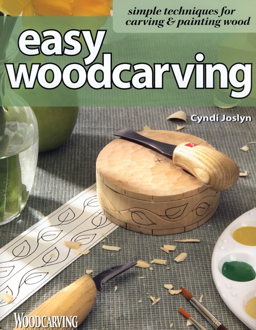 Easy Woodcarving - Cyndi Joslyn