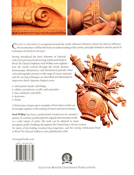 Carving Classical Styles in Wood - Frederick Wilbur