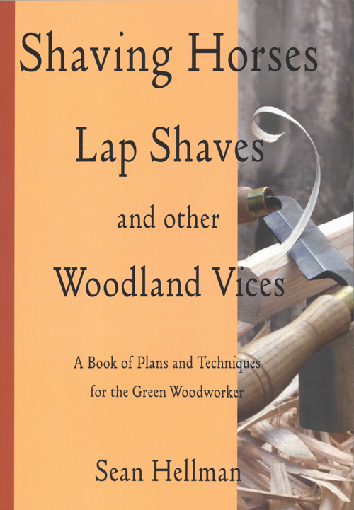 Shaving Horses and Lap Shaves - Sean Hellman