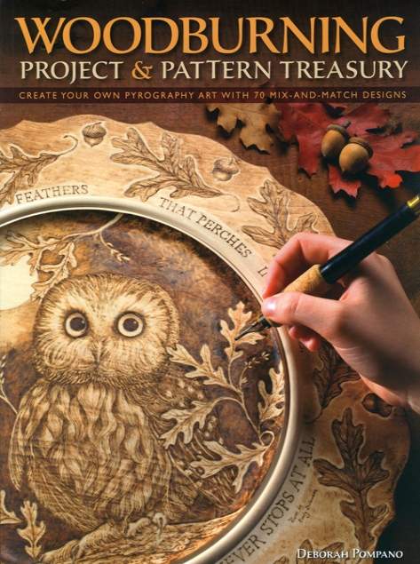 Woodburning, Project & Pattern Treasury - Deborah Pompano