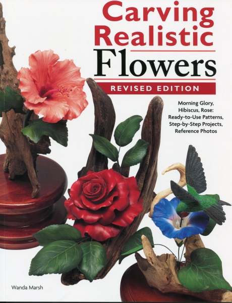 Wanda March, Carving Realistic Flowers revised edition