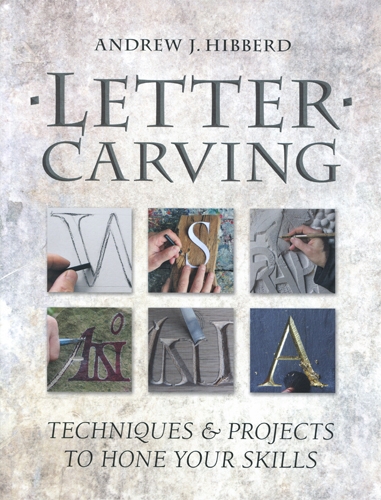 Letter Carving - Andrew Hibberd