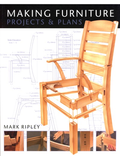 Mark Ripley, Making Furniture, Projects & Plans