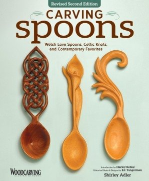 Carving Spoons revised 2nd edition - Shirley Adler