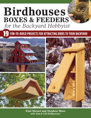 Birdhouses Boxes & Feeders - Paul Meisel and Stephan Moss